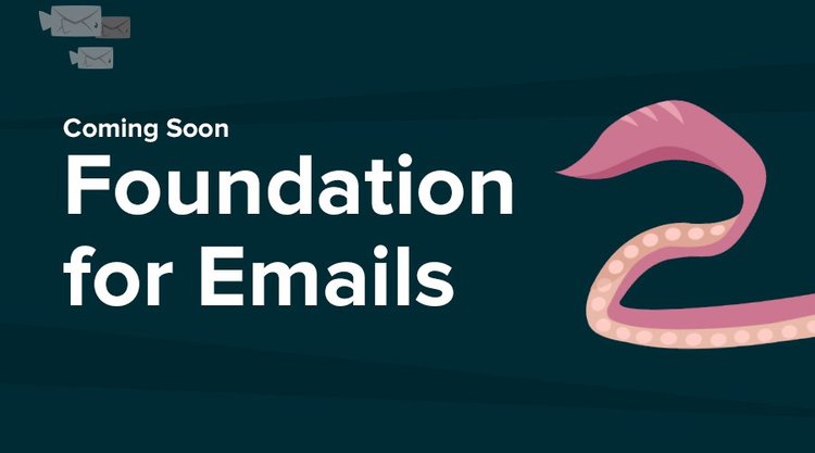Foundation for Emails 2