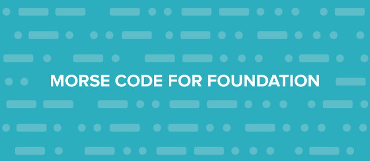 Shortcut Foundation Layouts with Morse Code